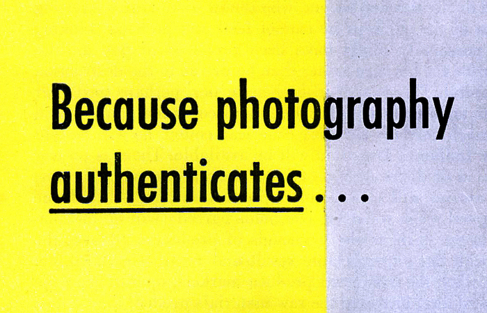 Because photography authenticates